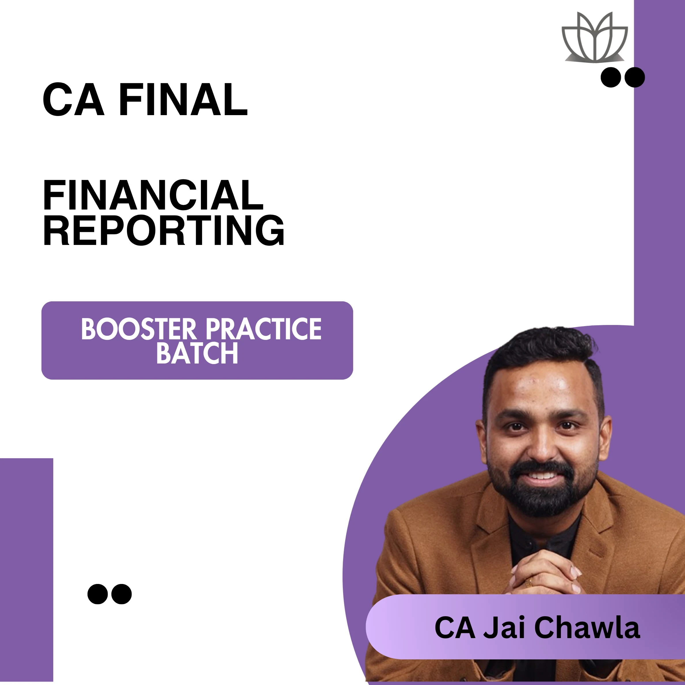 CA Final | FR | Booster Practice Batch | CA Jai Chawla | Sep 2025 & Jan 2026 Exams